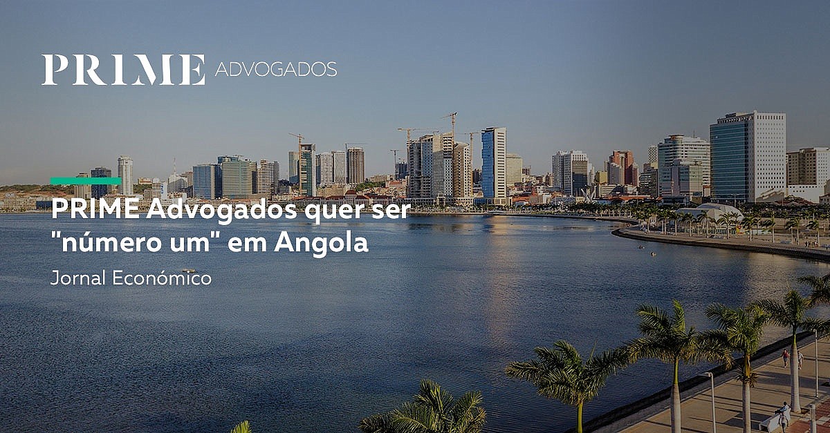 PRIME Advogados quer ser número um em Angola