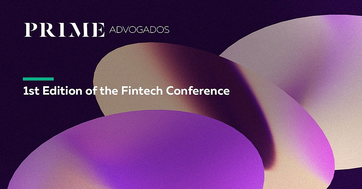 PRIME Advogados at the 1st Edition of the Fintech Conference