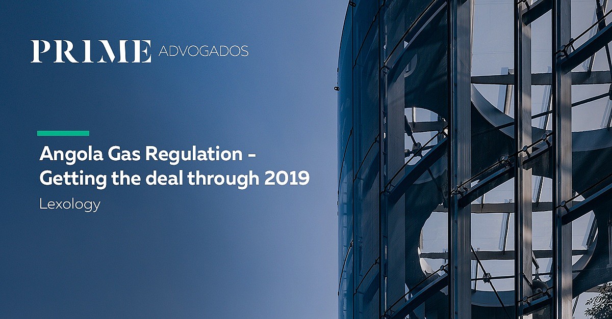 Angola Gas Regulation – Getting the Deal Through 2019