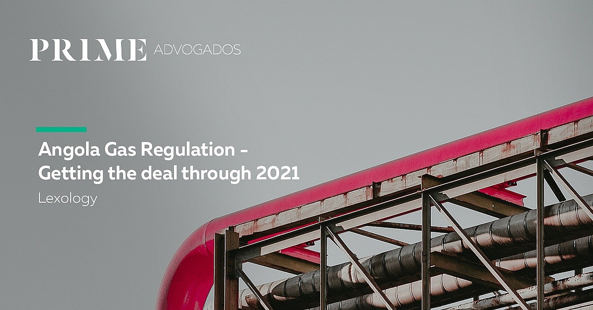 Angola Gas Regulation – Getting the Deal Through 2021 