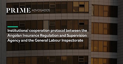 Institutional Cooperation Protocol Between the Angolan Insurance Regulation and Supervision Agency and the General Labour Inspectorate